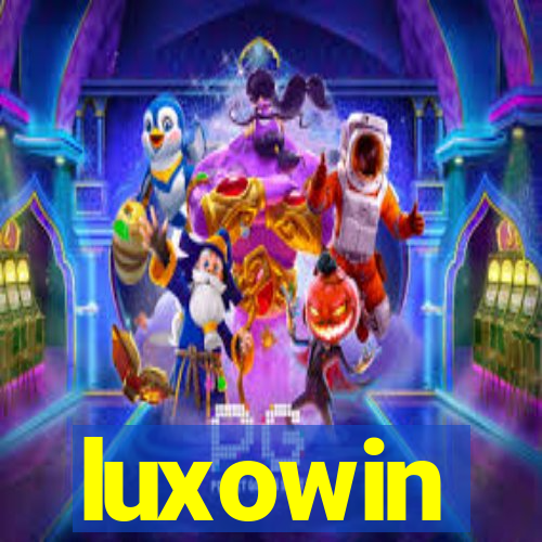 luxowin