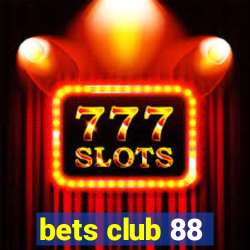 bets club 88