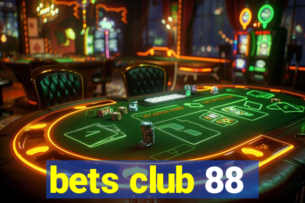 bets club 88