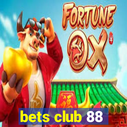 bets club 88