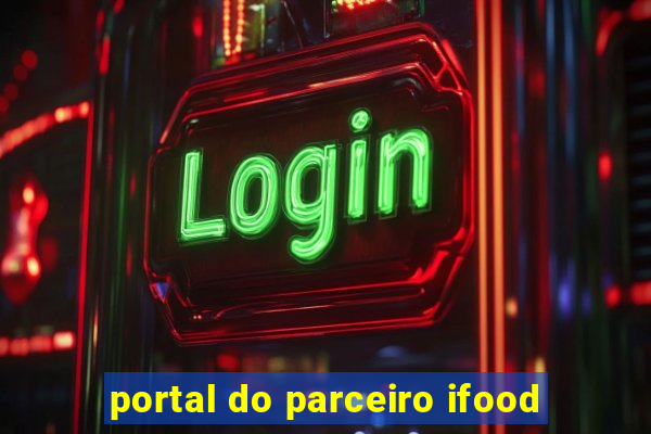 portal do parceiro ifood