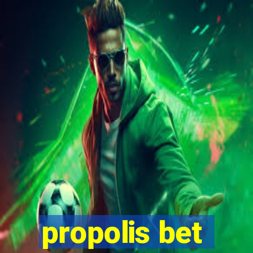 propolis bet