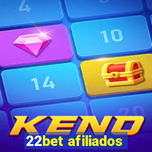 22bet afiliados