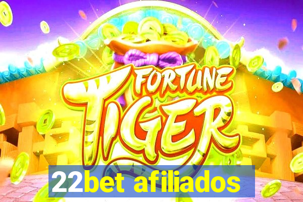 22bet afiliados