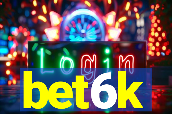 bet6k