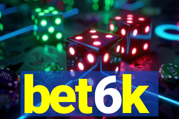 bet6k