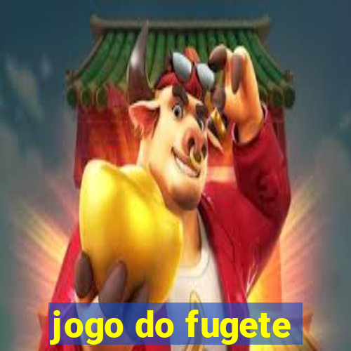 jogo do fugete