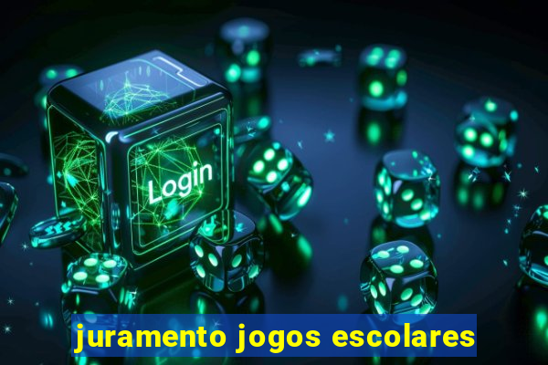 juramento jogos escolares