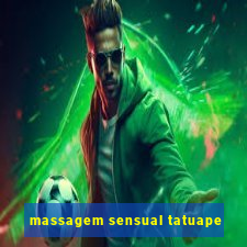 massagem sensual tatuape