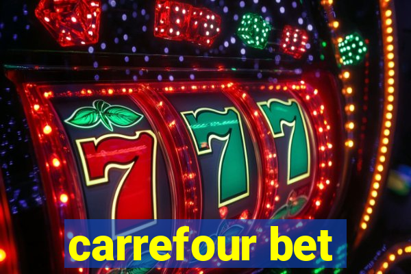 carrefour bet