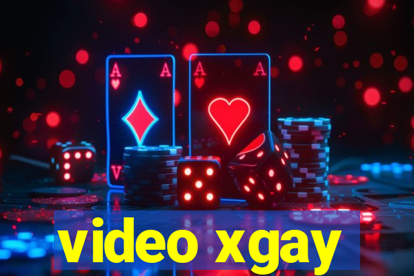 video xgay