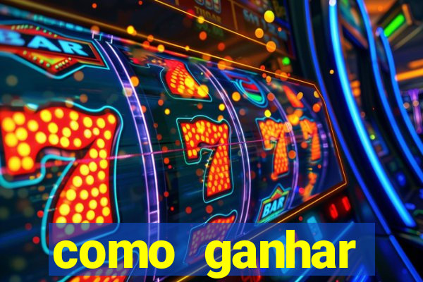 como ganhar dinheiro com aplicativos de jogos