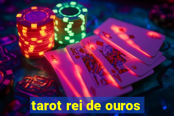 tarot rei de ouros