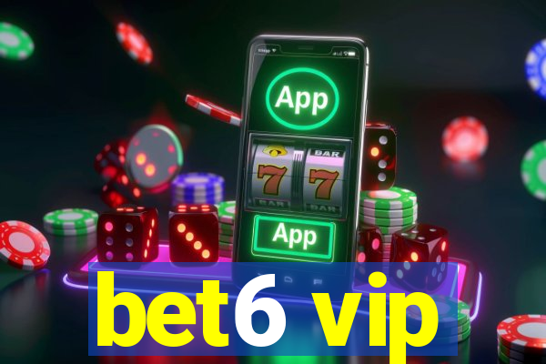 bet6 vip