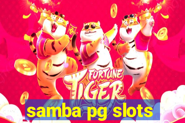 samba pg slots