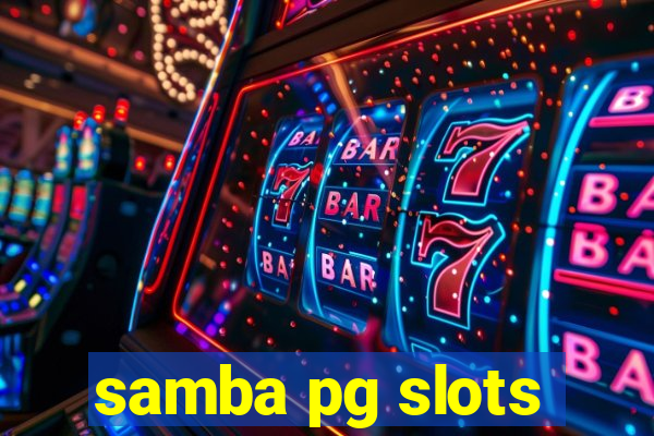 samba pg slots