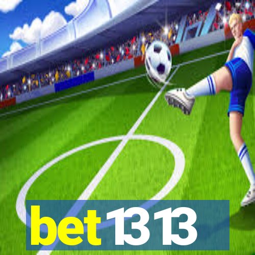 bet1313