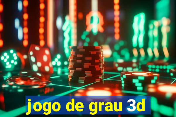 jogo de grau 3d