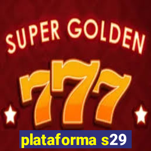 plataforma s29