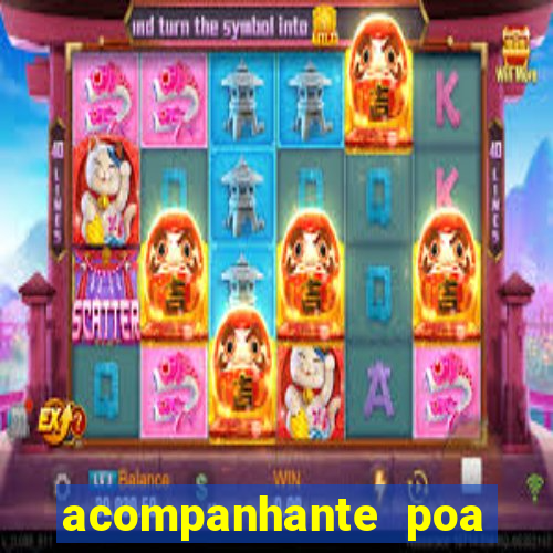 acompanhante poa zona sul