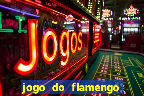 jogo do flamengo multi canais