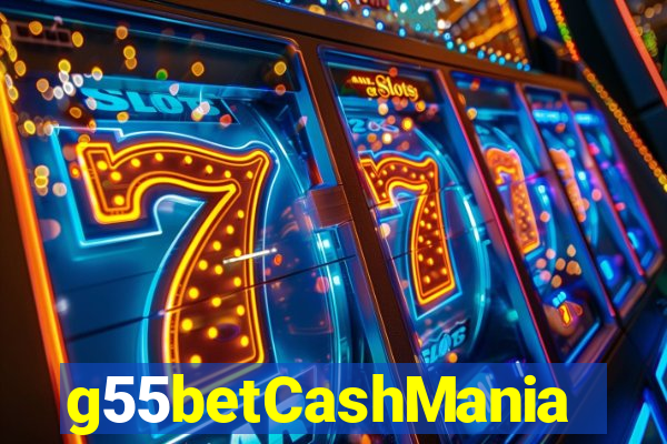 g55betCashMania