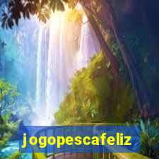 jogopescafeliz