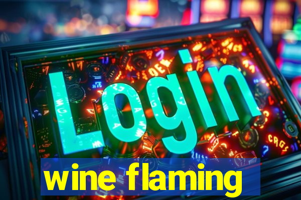 wine flaming