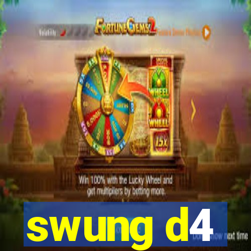 swung d4