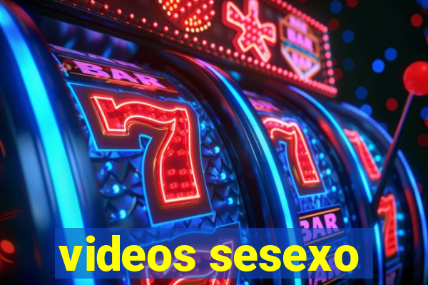 videos sesexo