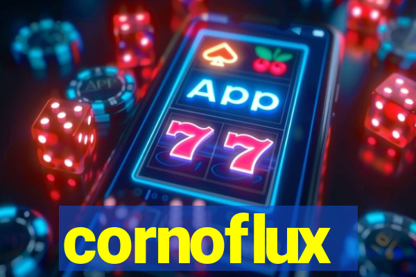 cornoflux