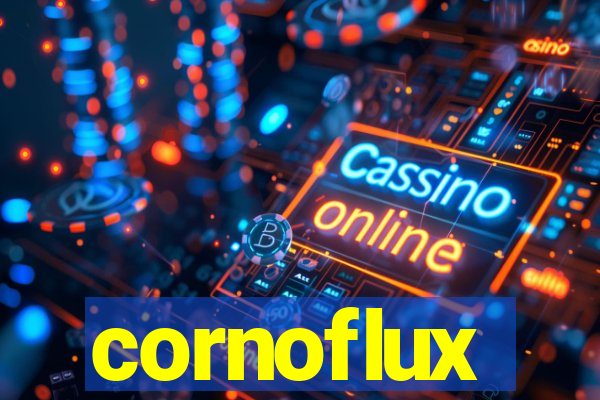 cornoflux