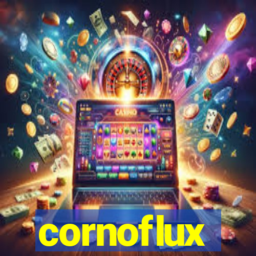 cornoflux