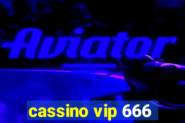 cassino vip 666