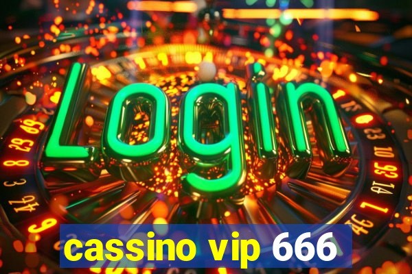 cassino vip 666