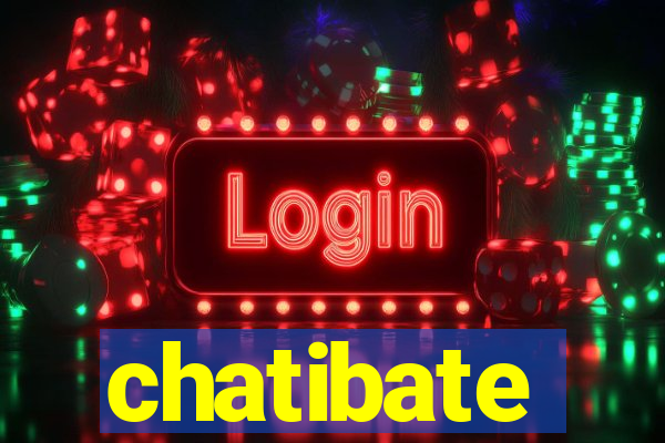 chatibate