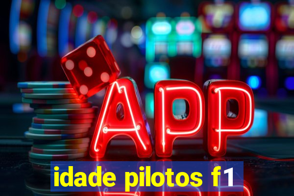 idade pilotos f1