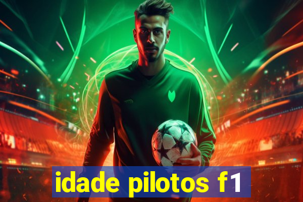 idade pilotos f1