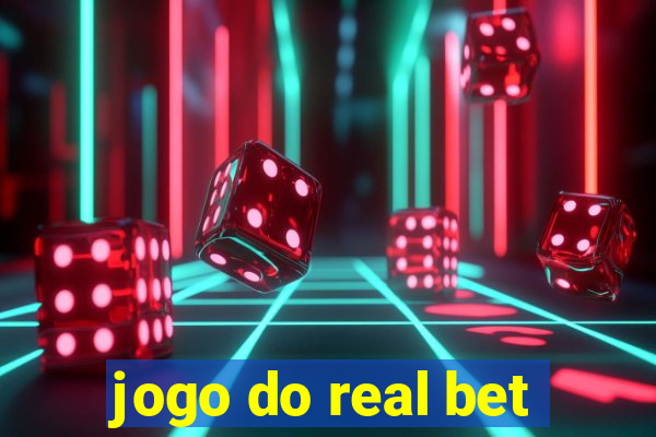 jogo do real bet