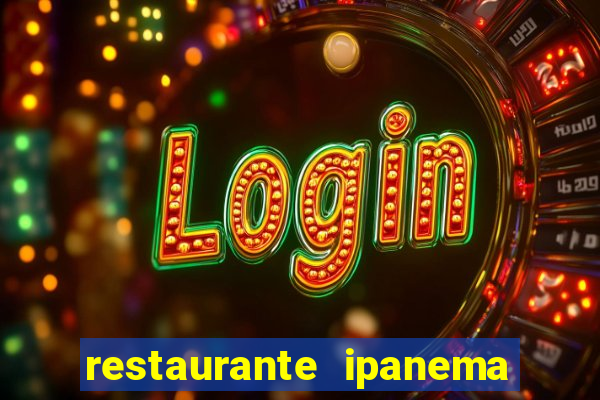 restaurante ipanema porto alegre