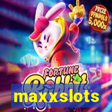 maxxslots