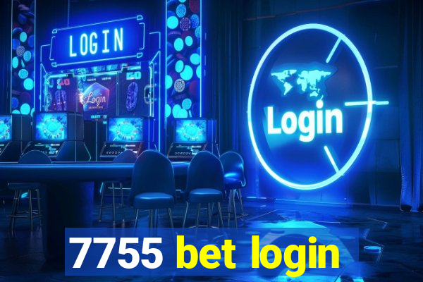 7755 bet login