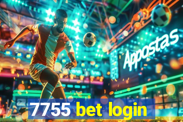 7755 bet login