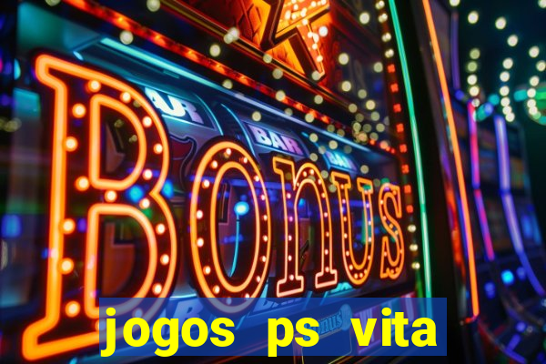 jogos ps vita download pkg