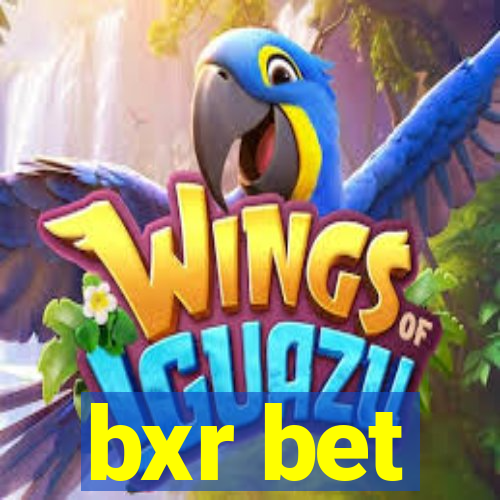 bxr bet