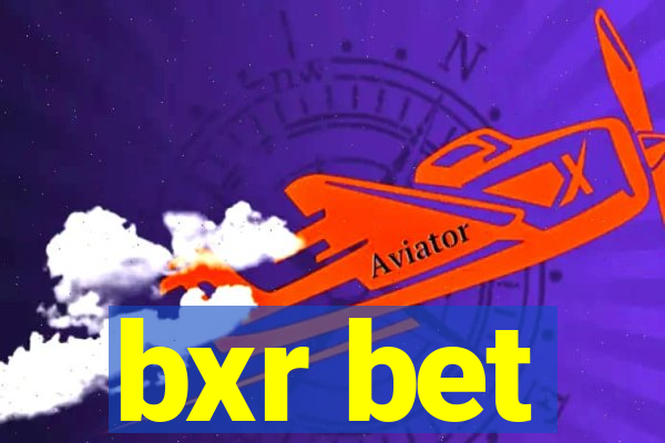 bxr bet