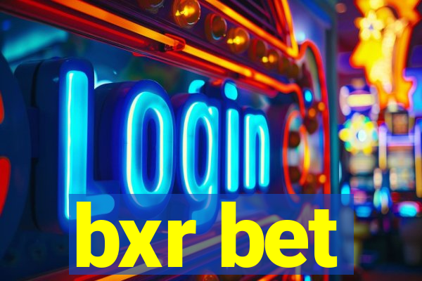 bxr bet