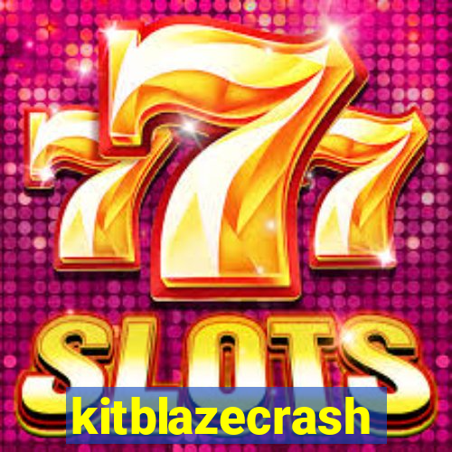 kitblazecrash