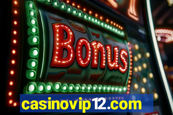 casinovip12.com