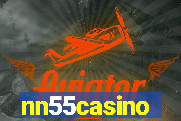 nn55casino